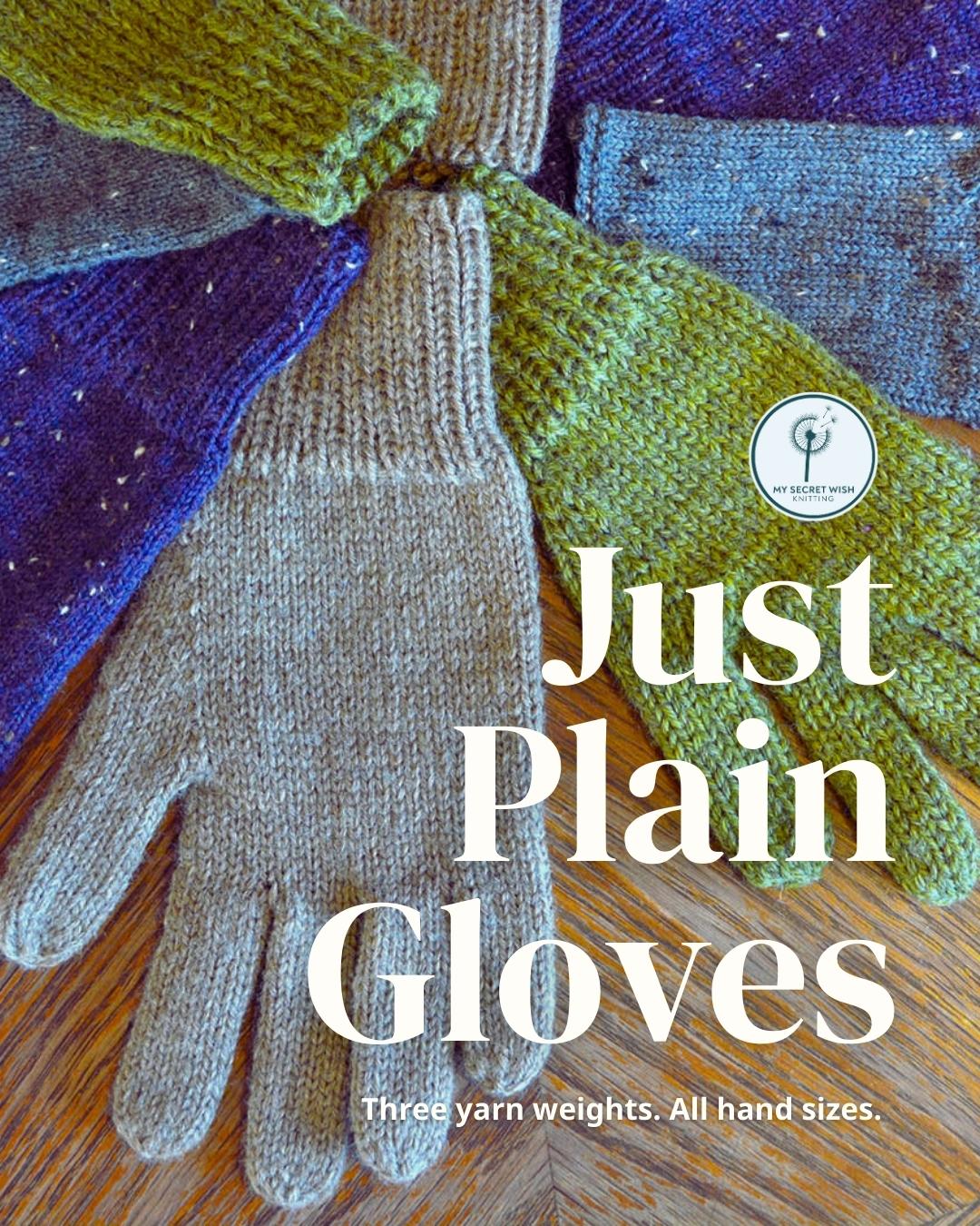 Just Plain Gloves multi-pattern bundle. Three yarn weights. All hand sizes.